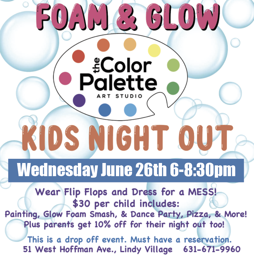 Foam and Glow Kids Night - Last Day Of School!